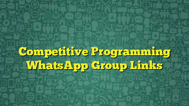 Competitive Programming WhatsApp Group Links