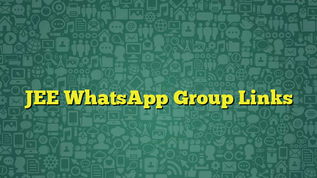 JEE WhatsApp Group Links